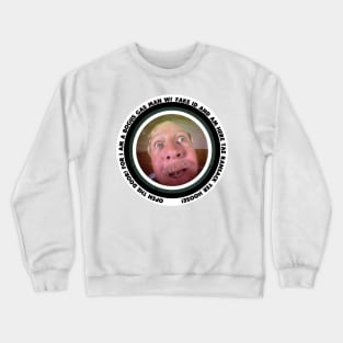 Bogus gasman wi a fake ID Crewneck Sweatshirt